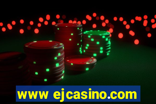 www ejcasino.com